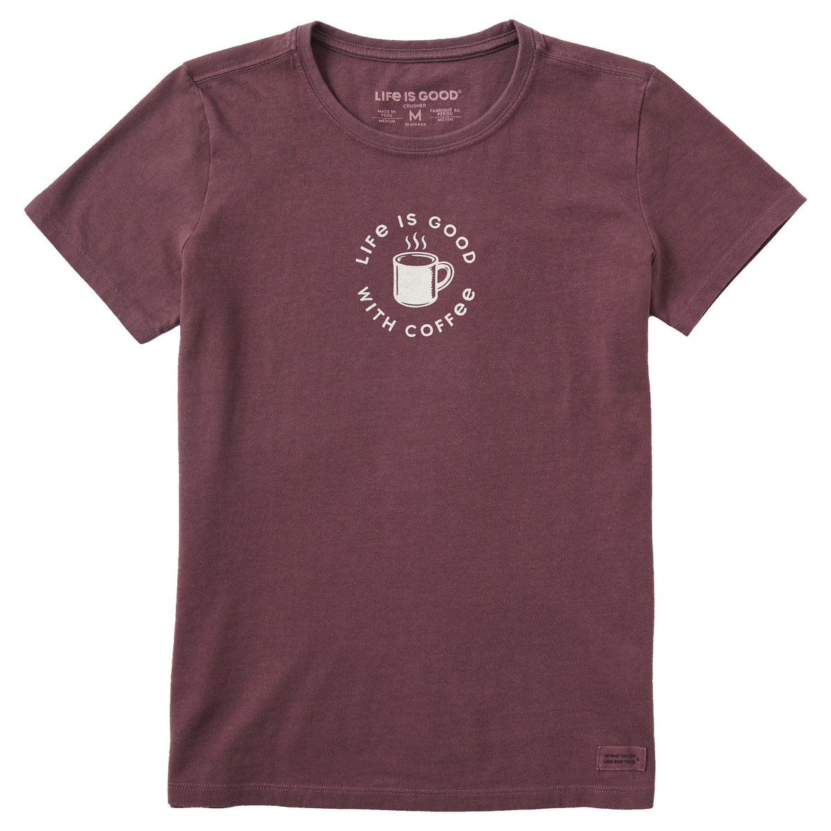 Women's Life is Good With Coffee Short Sleeve Crusher Tee