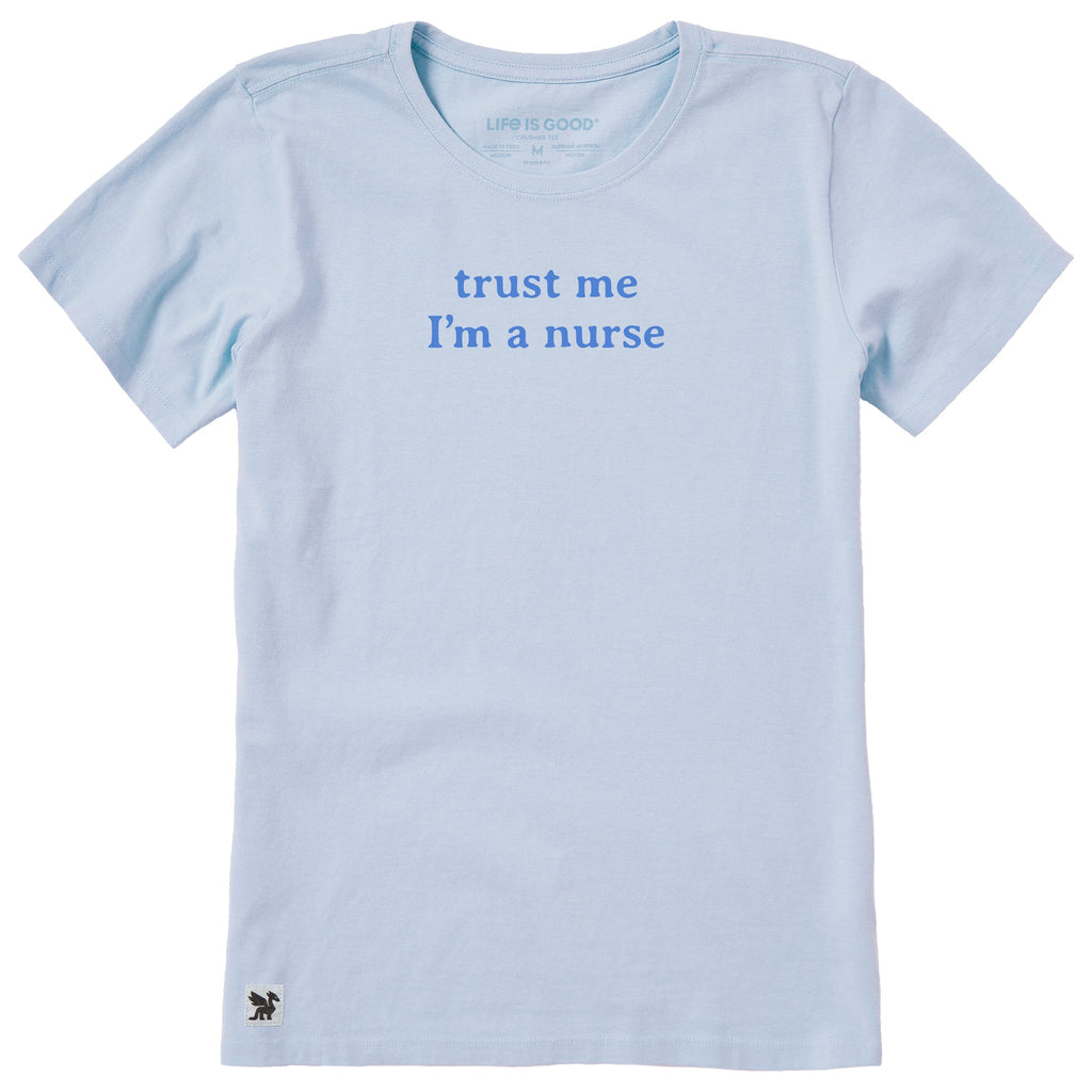 Women's Trust Me I'm a Nurse Short Sleeve Crusher Tee product image 1